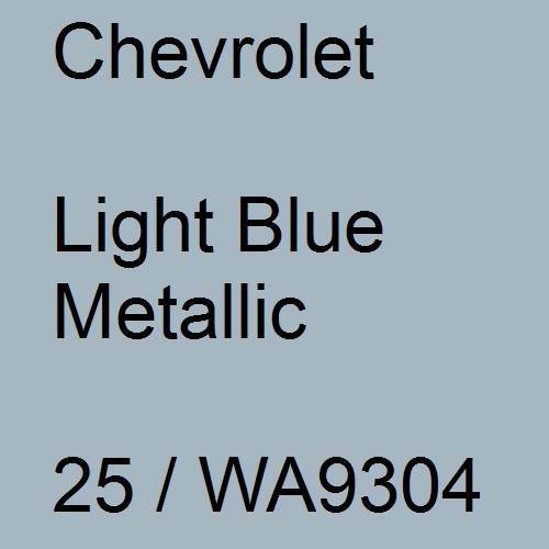 Chevrolet, Light Blue Metallic, 25 / WA9304.